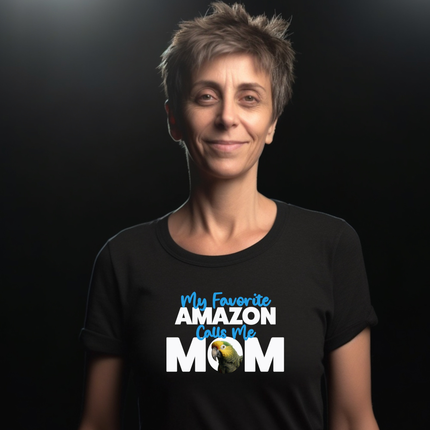 My Favorite Amazon Calls Me Mom T-Shirt