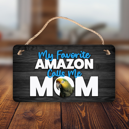 Amazon Parrot Mom Sign