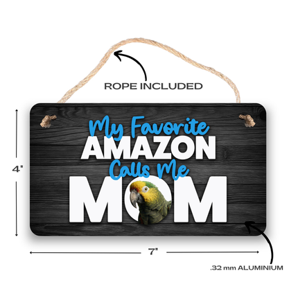 Amazon Parrot Mom Sign