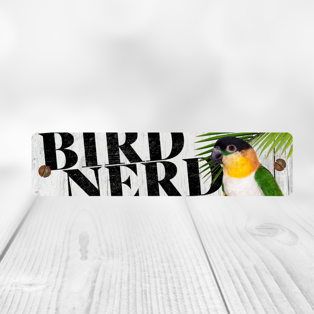 Black Cap Caique Bird Nerd Sign