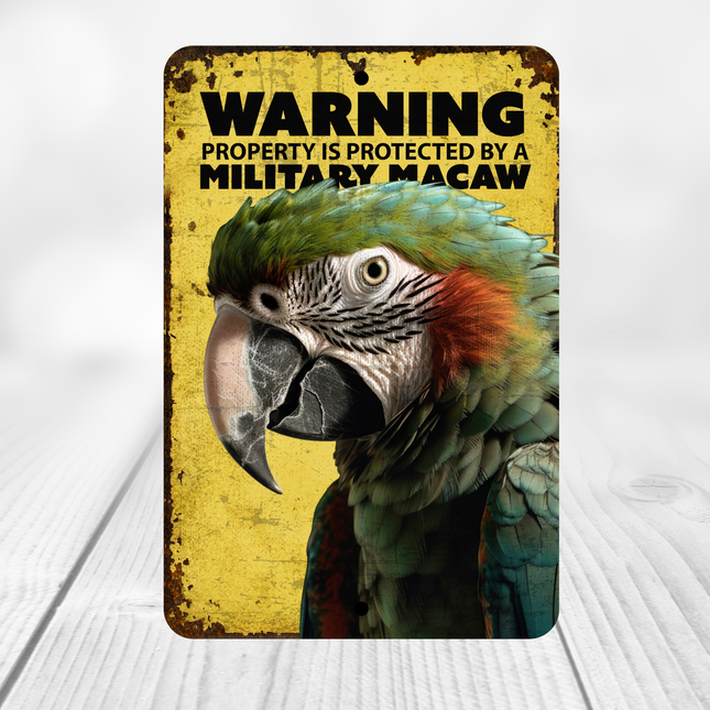 Military Macaw Warning Sign