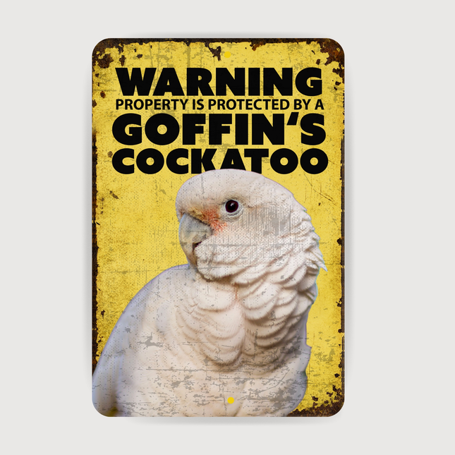 Warning Goffin's Cockatoo Sign - A Beautiful and Meaningful Home Decoration