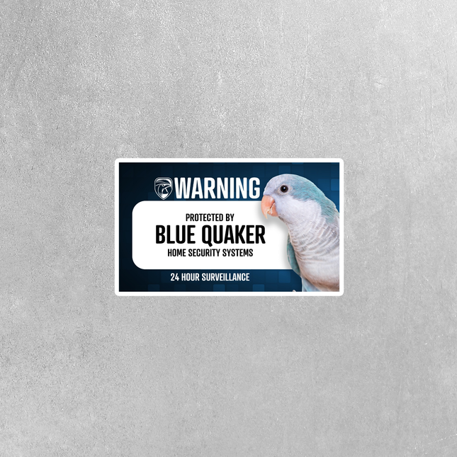 Property Protected By Blue Quaker Security Sticker