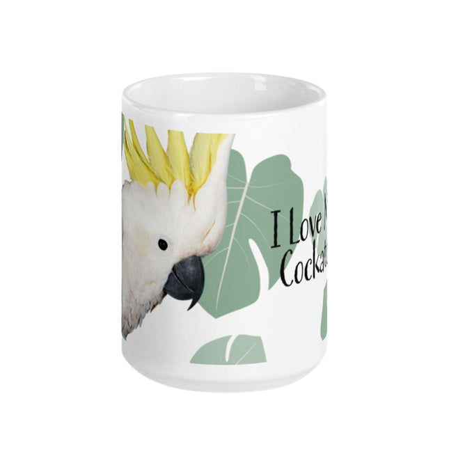 I Love My Cockatoo Mug